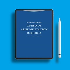 Curso de argumentación jurídica (Spanish Edition). Unpaid Access [PDF]