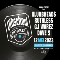 Oldschool Borrel 12-05-2023 Warmup Mix *Mixed By Ruthless & Dave S*
