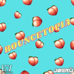 JOERU - BOUNCETOPIA [BUY = FREE DOWNLOAD]