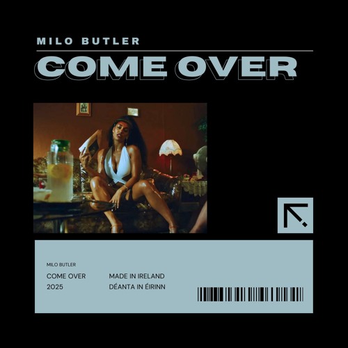 Milo Butler - Come Over