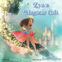 🥟read (PDF) Zya's Magical Gift 🥟