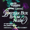 Bastian Bux @ Petit Comité of House at UNVRS Wild Comet, Ibiza (2025 Summer Residency Closing) DJ mix artwork - Electronic music tracklist cover image