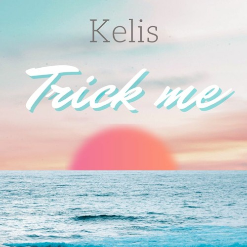Kelis - Trick Me ( KaosVerket Remix )