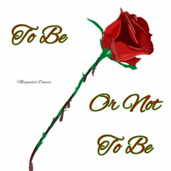To Be Or Not To Be Remake