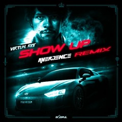 Virtual Riot - Show up Feat. Virus Syndicate (Averjence Remix)