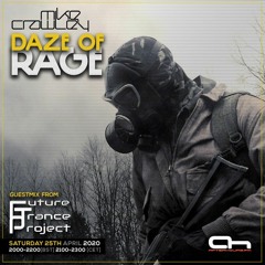 Mike Crawley - Daze Of Rage 024 - Future Trance Project Guest Mix