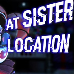sister location by chi chi fnaf sl