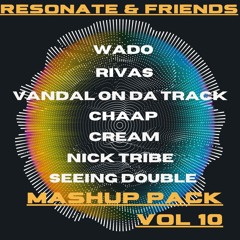 DJ Resonate & Friends - Mashup Pack Vol 10