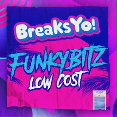 FunkyBitz - Low Cost (Out on Beatport Now!)
