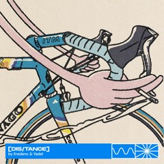 [dis/tance] 01/26 by Kredenc & Yadel