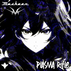 MASHEEN - PLASMA RIFLE (FREE)