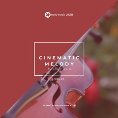 Cinematic Melody MIDI Pack Vol 01