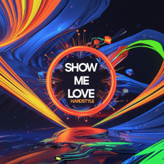 Show Me Love