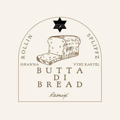 Butta Di Bread Remix (feat. Vybz Kartel, Ishawna) [Speed Up]