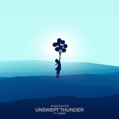 Midranger - Unswept Thunder (ft. Miyoki) [Nightblue Release]