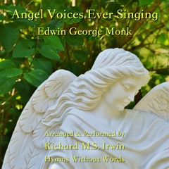 Angel Voices Ever Singing (Angel Voices, Organ, 5 Verses)