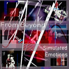 PREMIERE: From Beyond - Simulated Emotions [Paisley Dark Records]