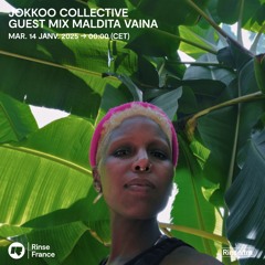Jokkoo Collective : guest mix Maldita Vaina - 14 Janvier 2025