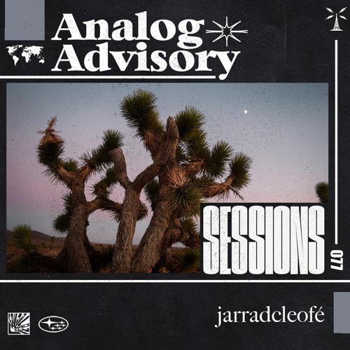 Analog Advisory Sessions 077: jarradcleofé