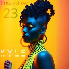 Dj Kyle FridayShow 23 (Urbankiz)