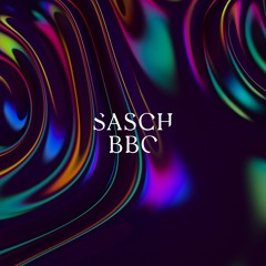 SASCH BBC - IN THE MIX