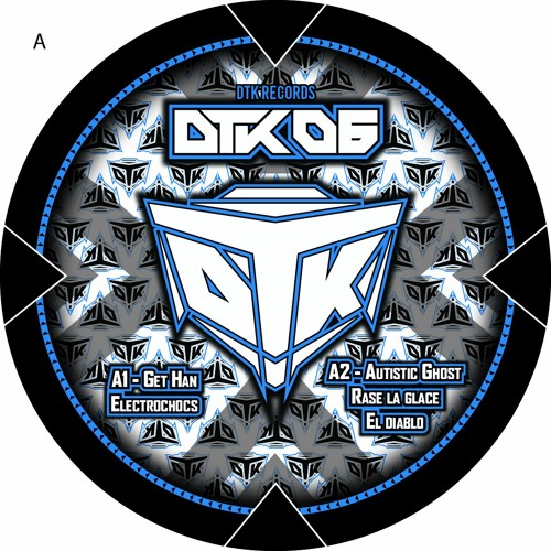 A1 - Get Han - Electrochocs [DTK Records 06]