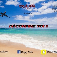 🔥 DÉCONFINE TOI 🔥