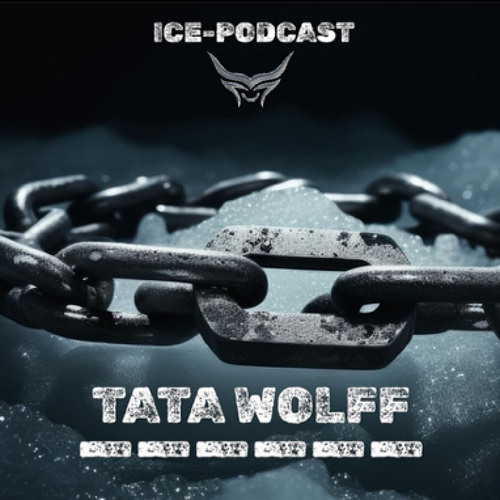 TATA WOLFF -ICE PODCAST-
