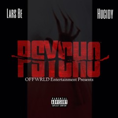 Psycho (feat. Hucidy)