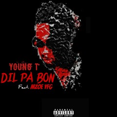 Dil Pa Bon ft. MZoe YFG