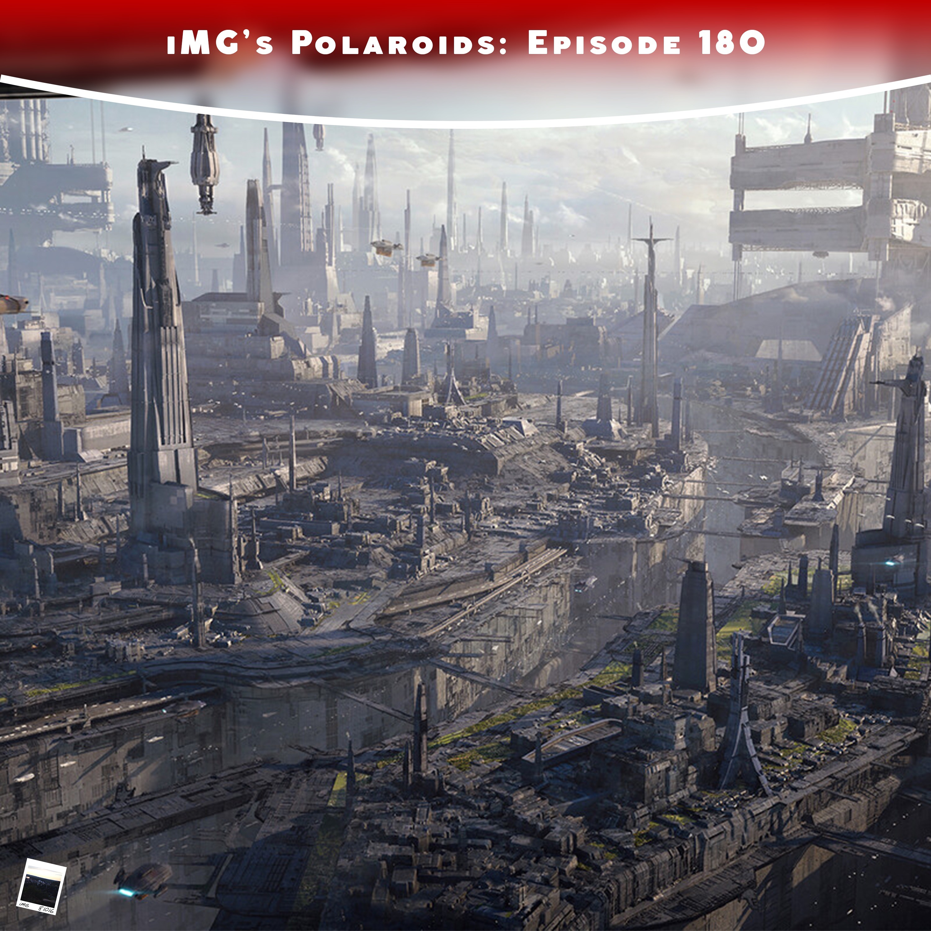 iMG's Polaroids: Episode 180