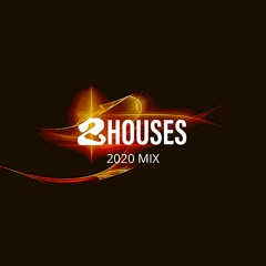 2Houses 2020 Mix - Mixed by Qwirk