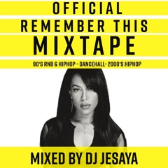 REMEMBER THIS MIX VOL.1