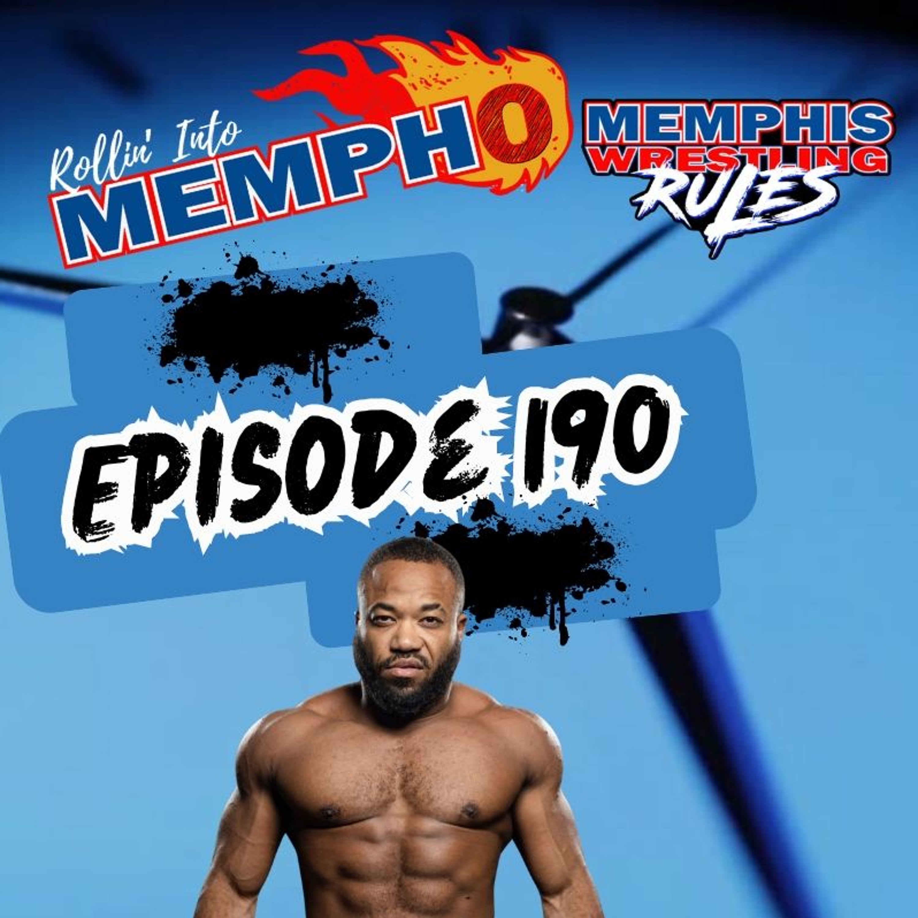 "Rollin' Into Mempho" E: 190, Episode 877