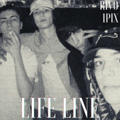 LIFE LINE (feat 1Pix)
