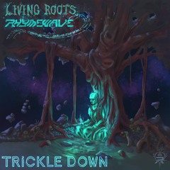 Trickle Down X Rhymewave