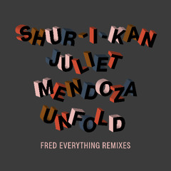 Premiere: Shur-I-Kan, Juliet Mendoza - Unfold (Fred Everything Dream Dub) [Lazy Days Recordings]