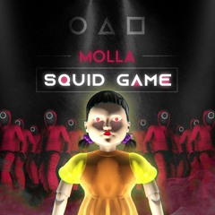 Molla - Squid Game (Extended Mix)