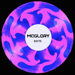 McGlory - Lil Mama (EDIT)