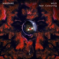 Massane - Wild (Ft. Colouring)