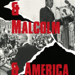 VIEW PDF 📑 Martin & Malcolm & America: A Dream or a Nightmare (ASM) by  James H. Con