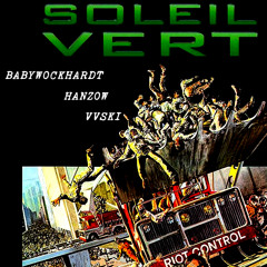 Soleil Vert ft. Hanzow & VVSki (prod.burlz3k)