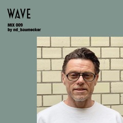 WAVE MIX 009 by ND_BAUMECKER