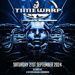 Timewarp Live: 1st Birthday (25/05/24)