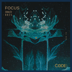 Chalex, BB2S - Focus