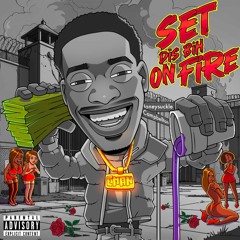Set Dis Bih On Fire