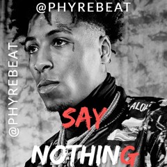 [FREE] SAY NOTHING| NBA YoungBoy | Type beat