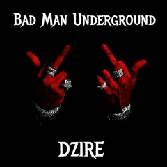 𝐁𝐚𝐝 𝐌𝐚𝐧 𝐔𝐧𝐝𝐞𝐫𝐠𝐫𝐨𝐮𝐧𝐝