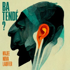 Ba Tende?  👂 - Lauffer(feat. Winter) [Prod. by NOVA x NVJEE]