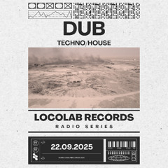 LocoLab Records Radio Series #58 (22.09.2025 hosted by Uzay Aktan)